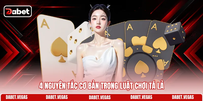 Cách Chơi Phỏm - Cẩm Nang Hạ Bài Thắng Chắc Từ DABET 2 4 nguyên tắc cơ bản trong luật chơi tá lả