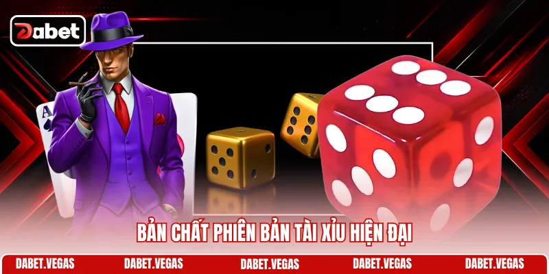 Cách Bắt Cầu Tài Xỉu - Cách Thực Chiến, Ứng Biến Dễ Thắng 1 Bản chất phiên bản Tài Xỉu hiện đại