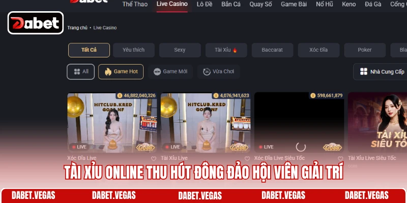 Live Casino DABET 4 Tài Xỉu online thu hút đông đảo hội viên giải trí